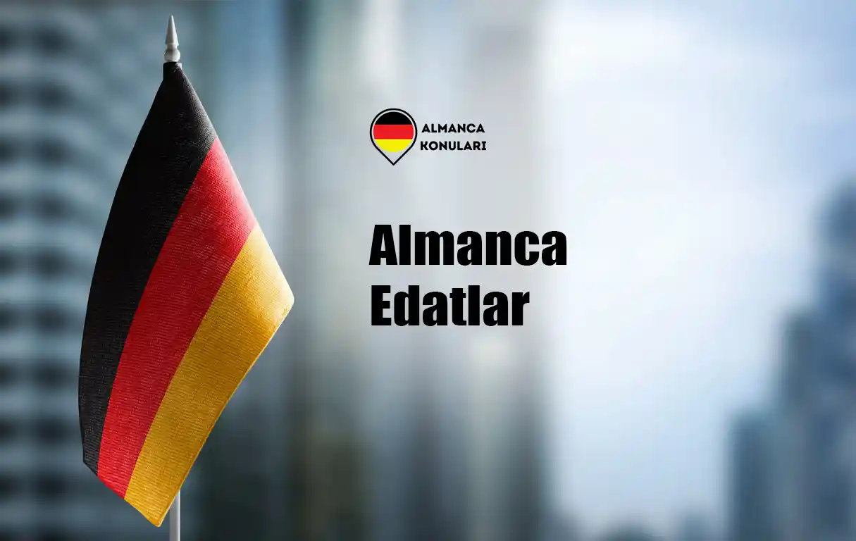 Almanca Edatlar
