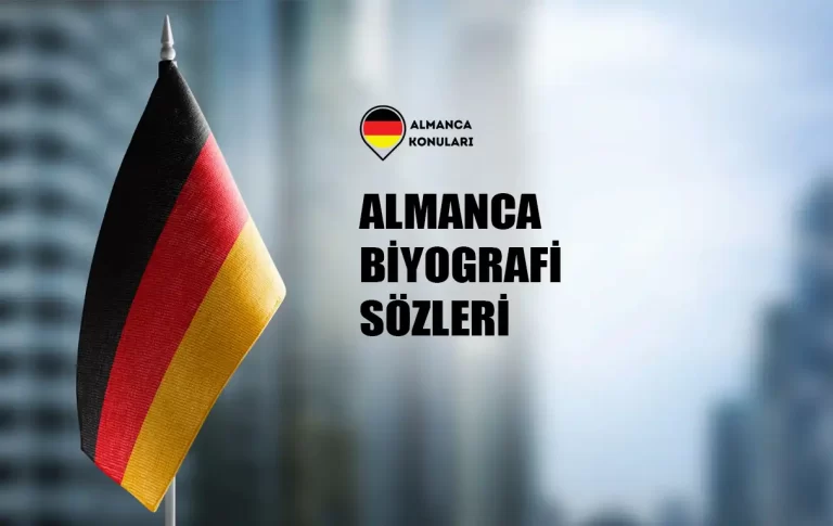 Almanca Biyografi Sözleri